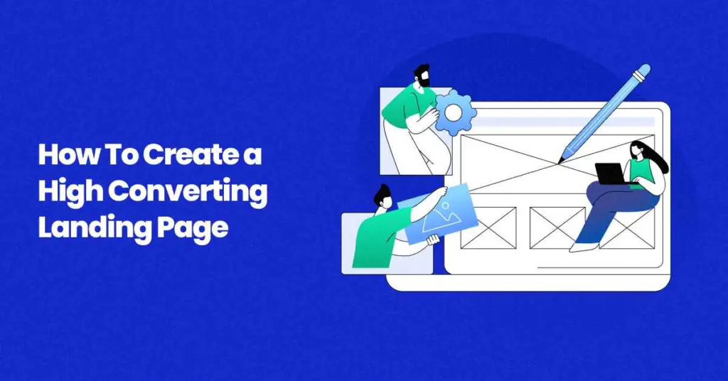 Create High-Converting Landing Pages