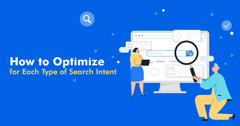 How to Optimize Content for Search Intent